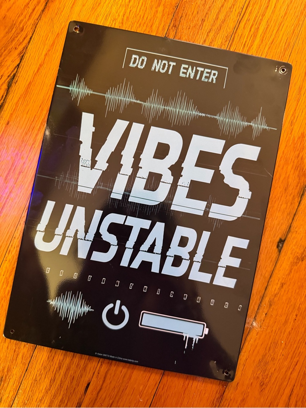 Funny “Vibes Unstable” Metal Sign - Black & Light Blue